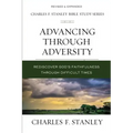Advancing Through Adversity: Rediscover God's Faithfulness Through Difficult Times