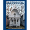 Cottage Communities - The American Camp Meeting Movement: a Study in Lean Urbanism