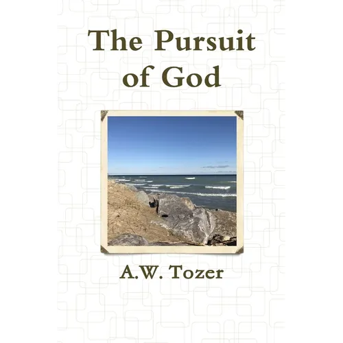 The Pursuit of God