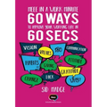 Meee In A Work Minute - 60 Ways Yo Improve Your Working Life In 60 Seconds