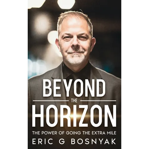 Beyond the Horizon: The Power of Going the Extra Mile