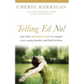 Telling Ed No!: And Other Practical Tools to Conquer Your Eating Disorder and Find Freedom
