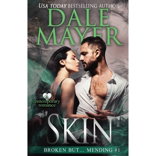 Skin: Broken But ... Mending Book 1