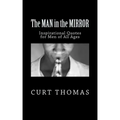 The MAN in the MIRROR: Inspirational Quotes for Men