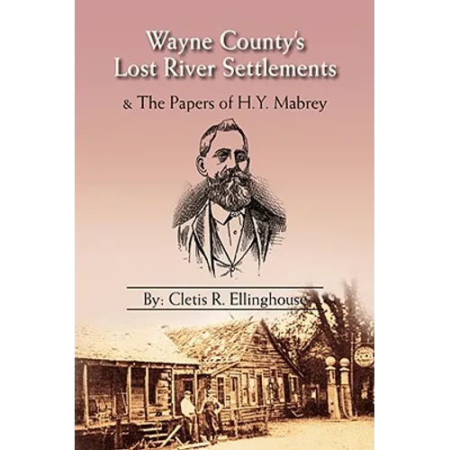 Wayne County's Lost River Settlements