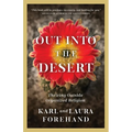 Out Into the Desert: Thriving Outside Organized Religion
