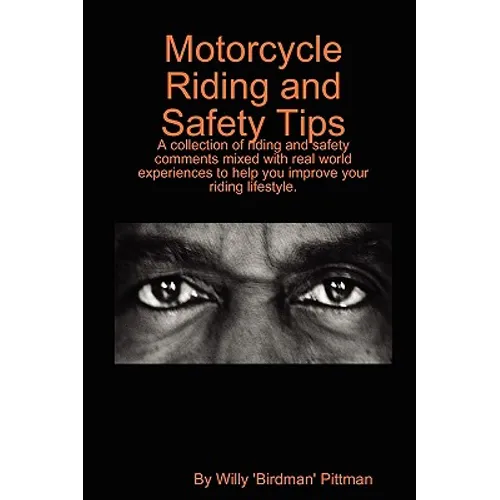 Motorcycle Riding and Safety Tips