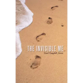 The Invisible Me