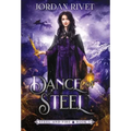 Dance of Steel