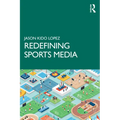 Redefining Sports Media