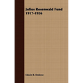 Julius Rosenwald Fund 1917-1936