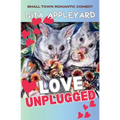 Love Unplugged
