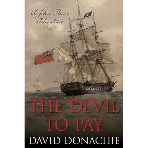 The Devil to Pay: A John Pearce Adventure