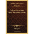 Collected Letters Of Saint Therese Of Lisieux