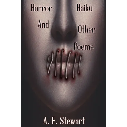 Horror Haiku and Other Poems