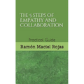 The 5 steps of Empathy and Collaboration: Practical Guide