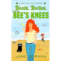 Boats, Bodies and the Bee's Knees