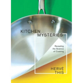 Kitchen Mysteries: Revealing the Science of Cooking
