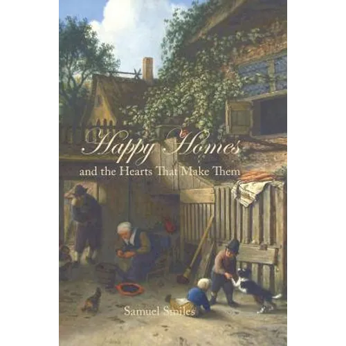 Happy Homes and the Hearts That Make Them