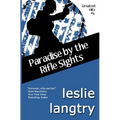 Paradise By The Rifle Sights: Greatest Hits Mysteries book #5