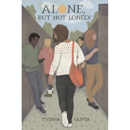 Alone, but Not Lonely