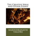 The Creative Ideal and Other Essays
