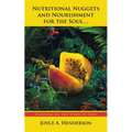 Nutritional Nuggets and Nourishment for the Soul...: Feasting on the Word of God