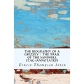 The Biography of a Grizzly / The Trail of the Sandhill Stag (annotated)