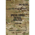 FM 3-05.230 Special Forces Tactical Facilities: February 2009