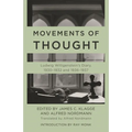 Movements of Thought: Ludwig Wittgenstein's Diary, 1930-1932 and 1936-1937