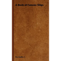 A Book of Famous Ships