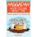 Haggadah Good Feeling About This
