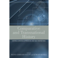 Comparative and Transnational History: Central European Approaches and New Perspectives