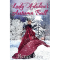 Lady Adaline's Autumn Ball