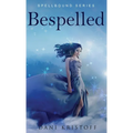 Bespelled: Spellbound Series