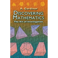 Discovering Mathematics: The Art of Investigation