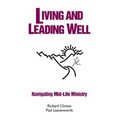 Living and Leading Well: Navigating Mid-Life Ministry