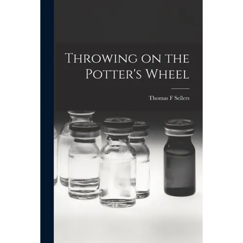 Throwing on the Potter's Wheel