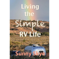 Living the Simple RV Life