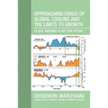 Approaching Crisis of Global Cooling and the Limits to Growth: Global Warming Is Not Our Future