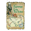 In the Footsteps of the Lost Ten Tribes