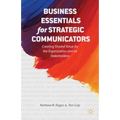 Business Essentials for Strategic Communicators: Creating Shared Value for the Organization and Its Stakeholders