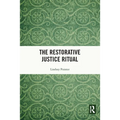 The Restorative Justice Ritual