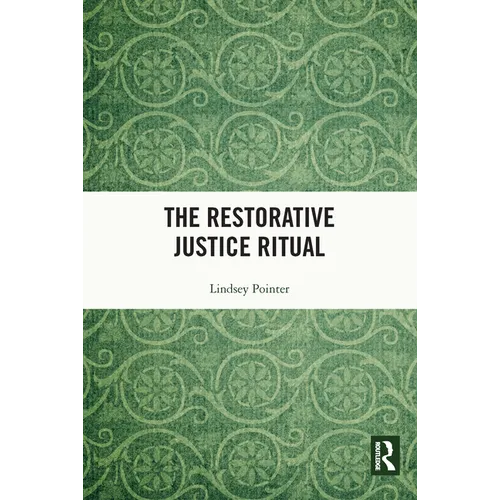The Restorative Justice Ritual