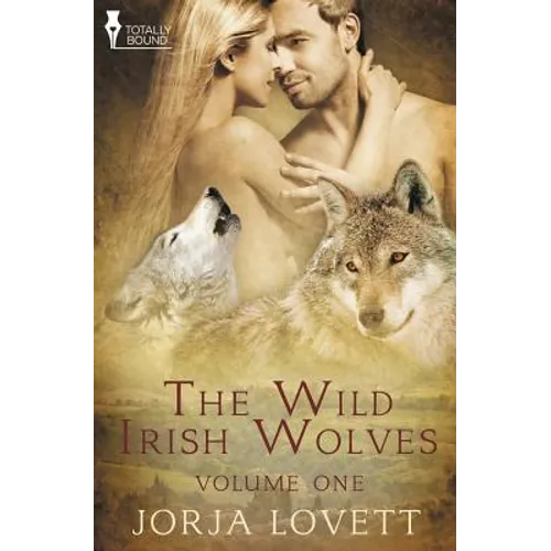 The Wild Irish Wolves Vol 1