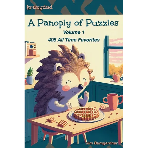 A Panoply of Puzzles: 405 All Time Favorites