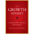 The Growth Mindset: Leadership Makes a Difference in Wealth Management