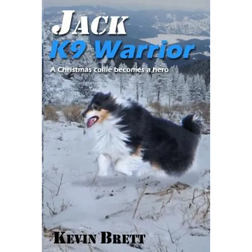 Jack: K9 Warrior