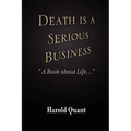 Death is a Serious Business