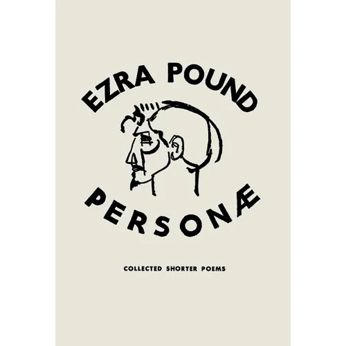 Personae: Revised Edition: Poetry